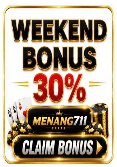 WEEKEND BONUS 30%